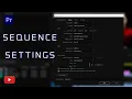 Adobe Premiere Pro Tutorial - 4k Sequence Settings and Export Settings