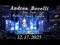 Lagu Andrea Bocelli - New York December 17th 2025 - Madison Square Garden. (Concert 12.17.2025)
