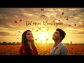 Download Lagu Dil Mein Khushiyan | Asfar Ali Music Studio | Feel-Good Romantic Song 2025