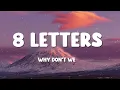 Download Lagu Why Don't We - 8 Letters (Lyrics)