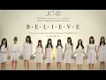 Download Lagu JKT48 - Refrain Penuh Harapan At B.E.L.I.E.V.E