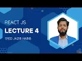 Lecture 4 Understanding the Use of Hooks in ReactJS React Tutorial