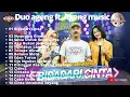 Download Lagu full album duo ageng (indri \u0026 sefti) ||bidadari cinta ageng music