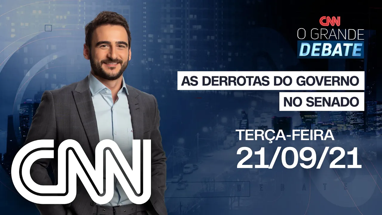 BAIXA AS DERROTAS DO GOVERNO NO SENADO | O GRANDE DEBATE - 21/09/21