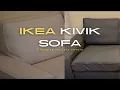 Changing the covers of my IKEA Kivik Sofa