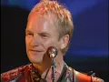 Sting - Every Little Thing She Does Is Magic (Live)