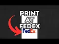 NEW How To Print At Fedex