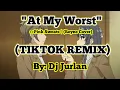 Download Lagu At My Worst (Tiktok Remix) | DjJurlan Remix | Pink Sweat$ | Reyne Cover