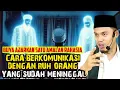 Lagu BUYA ARRAZY HASYIM - BENARKAH MANUSIA BISA BICARA DENGAN RUH ? SIMAK PENJELASAN BUYA