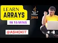 Learn Java Arrays in 15 Minutes ashokit