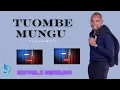 Download Lagu TUOMBE MUNGU TUSINYAMAZE@SIFAELIMWABUKAOFFICIAL SKIZA 95210338