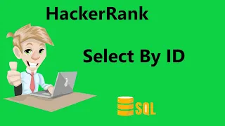 Select By ID HackerRank Solution - SQL HackerRank SQL