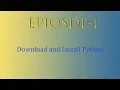 Ep-1 Download and Install Python Python Crash Course