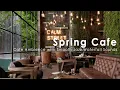 Download Lagu Spring Coffee Shop Ambience - Cafe Ambience with Smooth Jazz Music, Waterfall Sounds