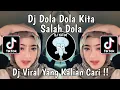 Download Lagu DJ DOLA DOLA KITA SALAH DOLA JJ REMIX FULL BASS TERBARU 2024 !!