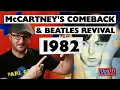 Lagu The Story of The Great Beatles Revival of 1982 \u0026 McCartney's Comeback Triumph