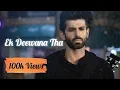 Download Lagu Ek Deewana Tha | Sony TV | Title Song | Adil Prashant