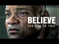 Lagu BELIEVE YOU CAN DO THIS - Motivational Speech