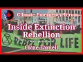 Inside Extinction Rebellion