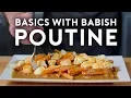 Download Lagu Poutine | Basics with Babish