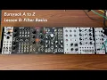 Eurorack A to Z Tutorial Lesson 8 Filter Basics