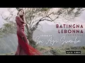 Download Lagu BATINGNA LEBONNA (Dodeng) - Sri Ayu Siramba - Lyric Video