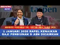 SAH TERWUJUD! Mulai 1 Januari 2026 Rapel Kenaikan Gaji Pensiunan \u0026 ASN Dicairkan Sekaligus!?