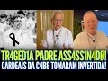 Lagu TR4GED1A: PADRE ASS4SS1N4DØ! CARDEAIS DA CNBB TOMARAM INVERTIDA!!