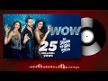 WOW (Audio Song) - Hai Jawani Toh Ishq Hona Hai || Varun, Harrdy Sandhu, Kiran Bajwa