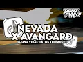 Lagu DJ NEVADA X AVANGARD ( SLOWED \u0026 REVERB ) VIRAL TIKTOK TERBARU 2025