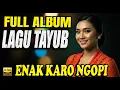 Lagu TAYUB  GLERR ENAK DI DENGAR SAAT GERIMIS