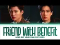 【Pond x Phuwin】 Friend With Benefit (เผลอไป) (Original by Tattoo Colour)