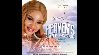 heavens sweet interruptions lyrics video dee doris