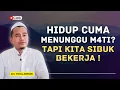 Hidup Cuma Menunggu Sholat? Apa yang Terjadi Jika Kita Terjebak di Rutinitas Ini?