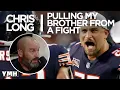Chris Long Pulls His Brother From A Fight - Tom Talks Highlight
