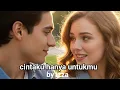 Lagu Cintaku hanya untukmu - by izza