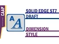 Solid Edge - Draft Styles