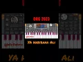 Lagu Ya Habibana Ali | ORG 2023