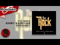 Download Lagu KAMU-KAMULAH SURGAKU - The Rock  |  Karaoke
