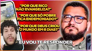 ESSE ATEU FEZ PERGUNTAS SOBRE O CRISTIANISMO E EU RESPONDI