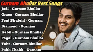 Download Gurnam Bhullar All Songs 2022 |Gurnam Bhullar Jukebox |Gurnam Bhullar Non Stop Hits |Top Punjabi Mp3 MP3
