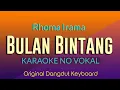 Download Lagu KARAOKE BULAN BINTANG - RHOMA IRAMA