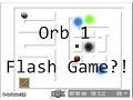 Flash Game - Orb 1