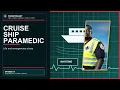 Episode 10 Cruise Ship Paramedicine Career profiling Elias Thomas