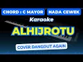 Download Lagu AL HIJROTU KARAOKE - Nada Cewek || Cover Dangdut Again