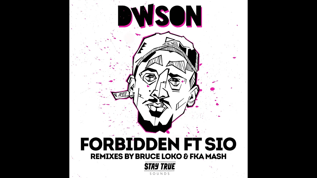 Dwson feat  Sio – Forbidden Fka Mash Glitch Dub