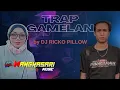 Lagu TRAP GAMELAN by DJ RICKO PILLOW support MANGKASARI MUSIC