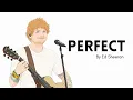 Perfect, Lyrics - Ed Sheeran -  Victory English Club
