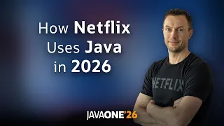 How Netflix Uses Java - 2026 Edition