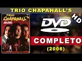 Download Lagu DVD Trio Chapahall's Ao Vivo em São Mateus/ES (2006) | Completo
